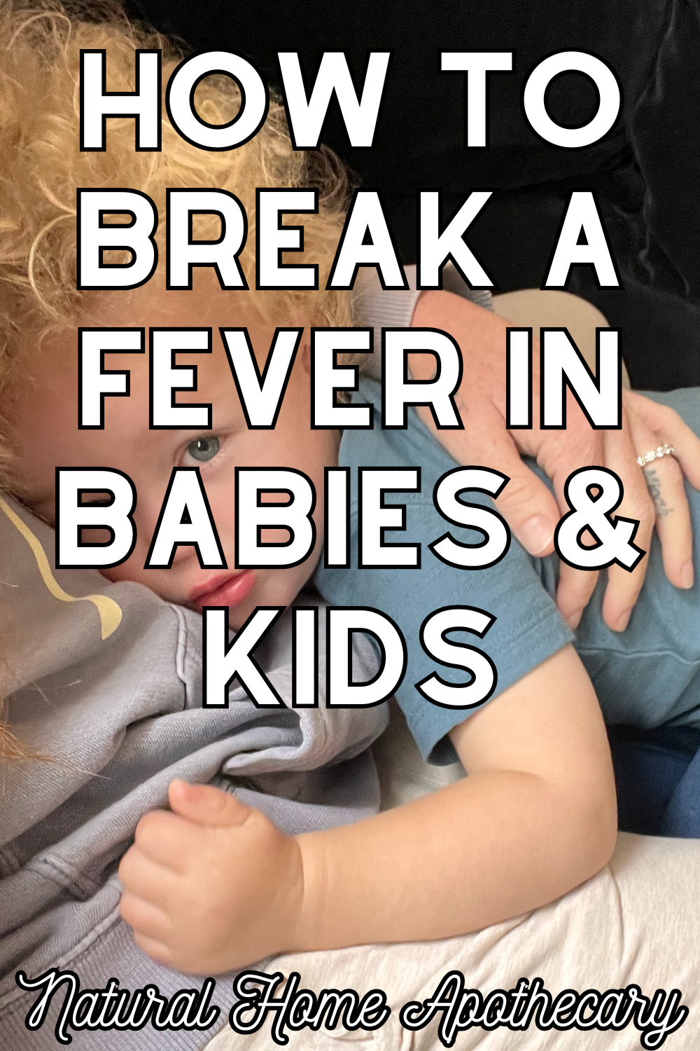 Natural Ways to Break a Fever in Babies Without Medicine